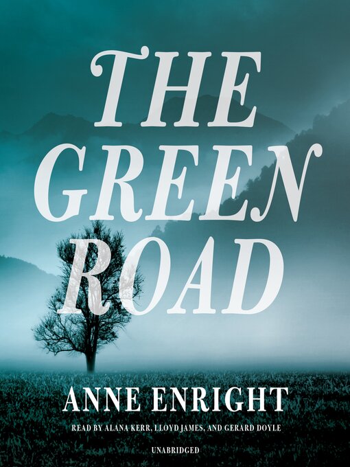 Title details for The Green Road by Anne Enright - Available